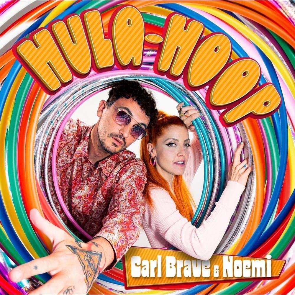 Cover della canzone 'HULA-HOOP' di Carl Brave, Noemi