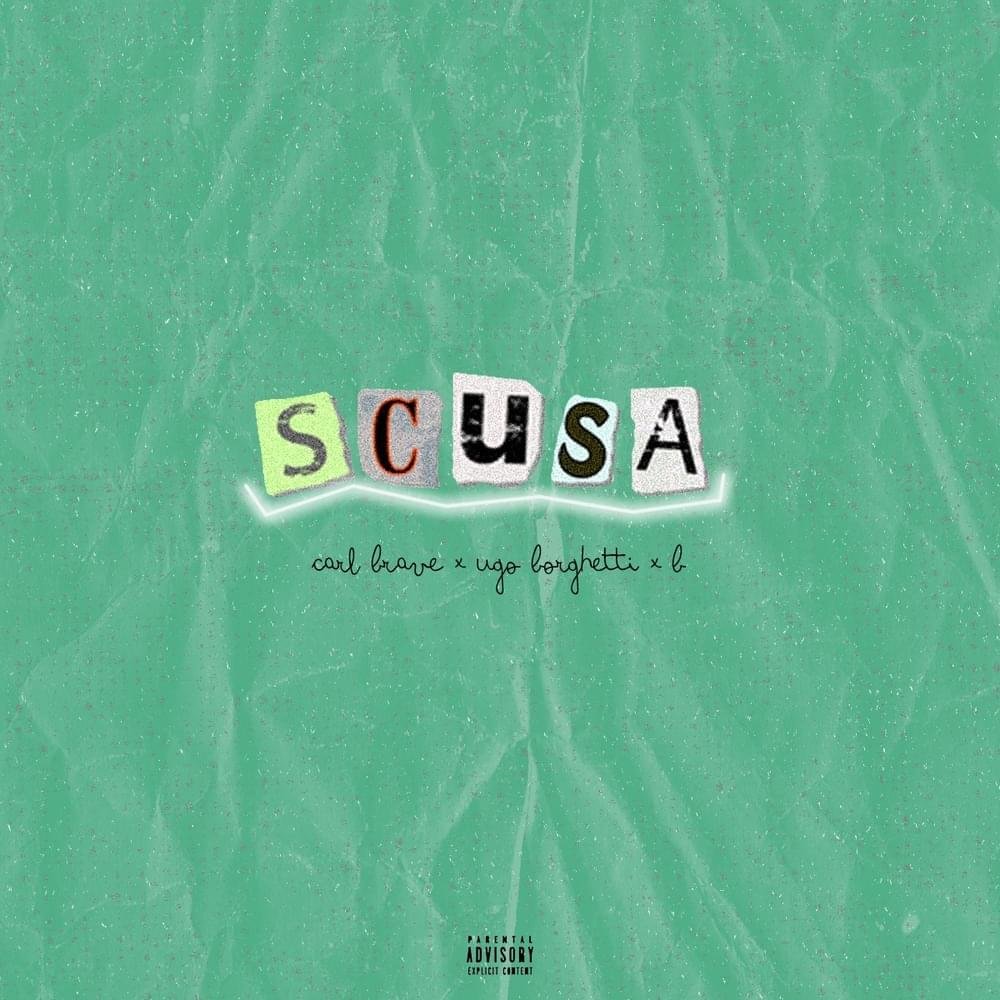 Cover della canzone 'Scusa' di Carl Brave ft. Bipuntato, Ugo Borghetti