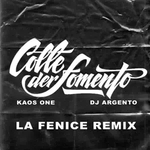Cover della canzone 'La Fenice (Remix)' di Colle Der Fomento ft. DJ Argento, Kaos