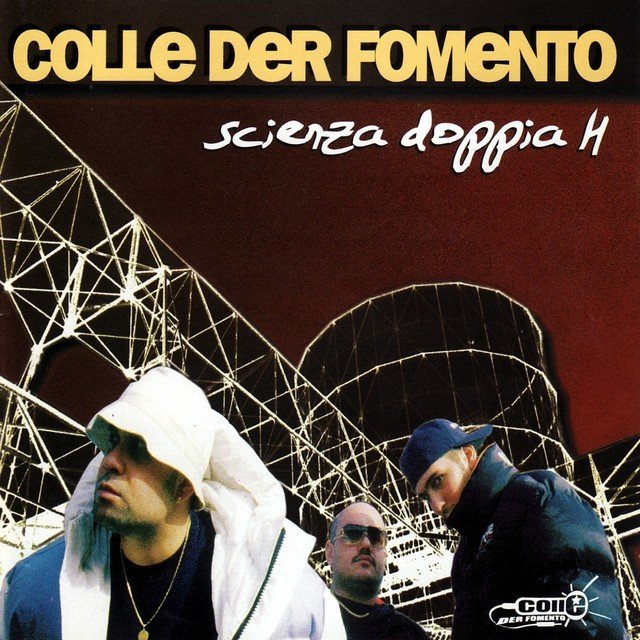 Cover dell'album 'Scienza Doppia H' di Colle Der Fomento