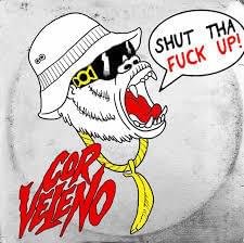 Cover della canzone 'Shut Tha Fuck Up' di Cor Veleno