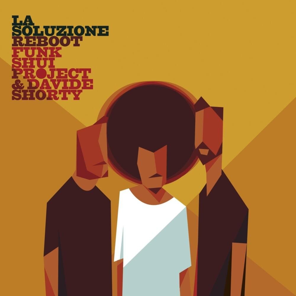 Cover dell'album 'La Soluzione Reboot' di Davide Shorty, Funk Shui Project