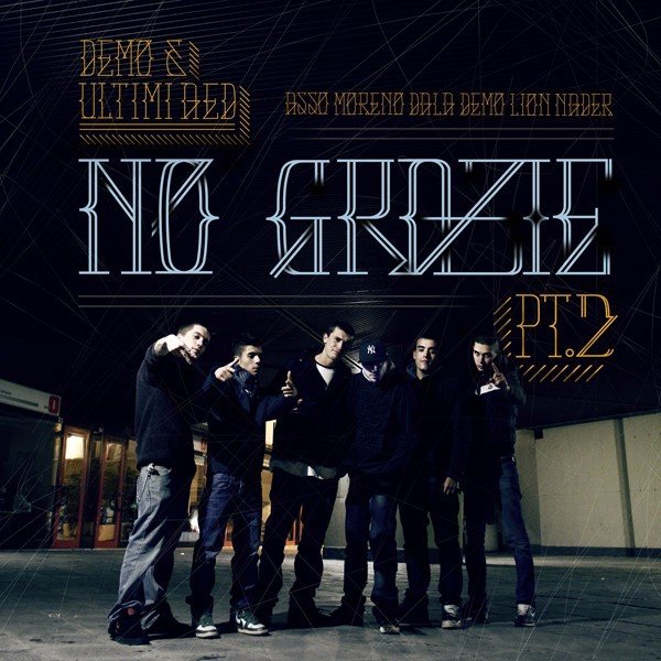 Cover dell'album 'No Grazie Pt. 2' di Demo & Ultimi AED