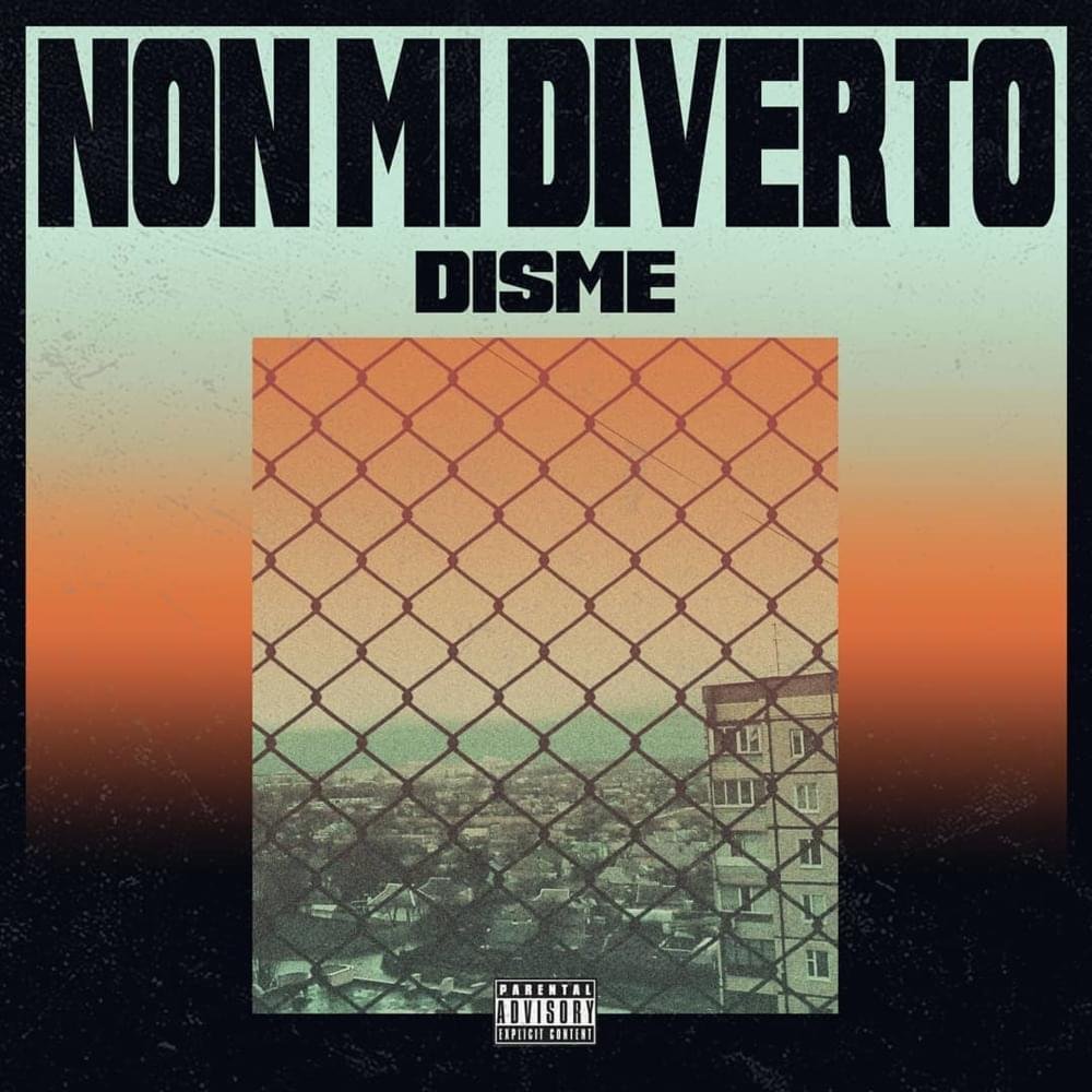 Cover della canzone 'NON MI DIVERTO' di Disme