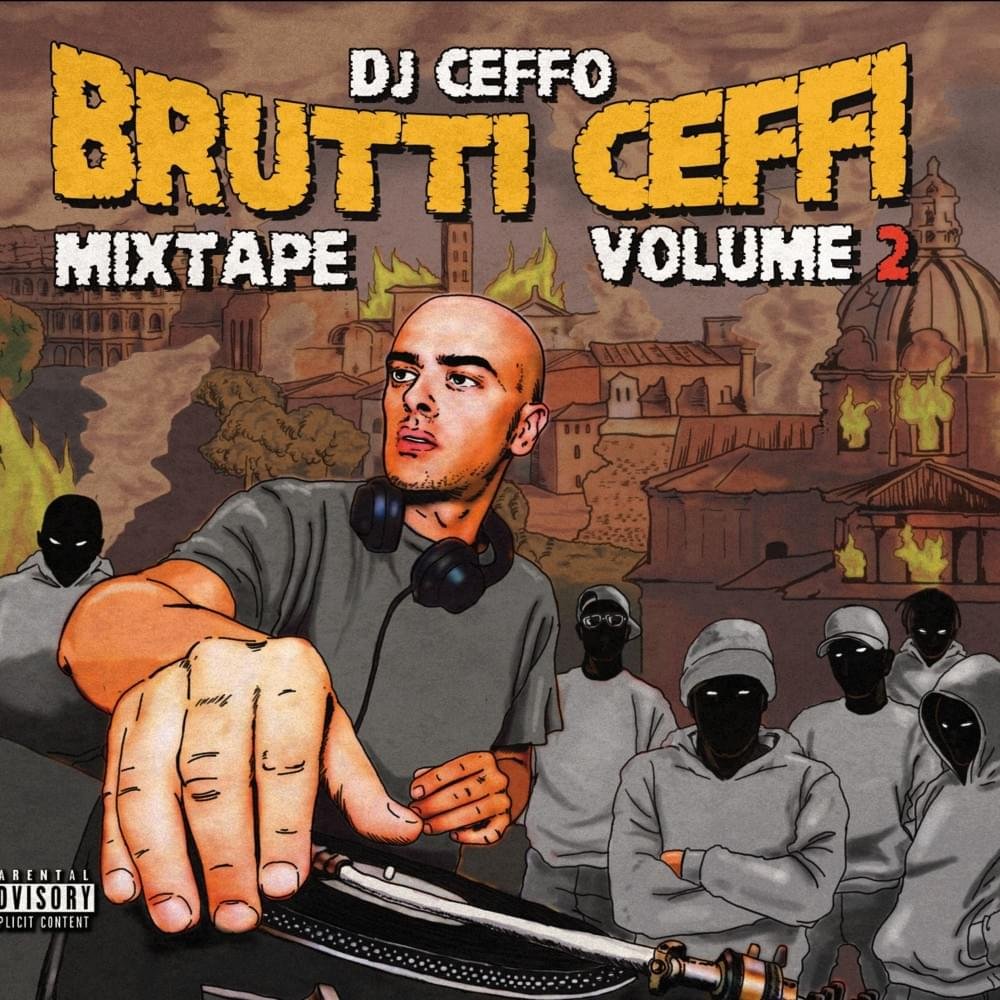 Cover dell'album 'Brutti Ceffi Mixtape Vol. 2' di DJ Ceffo