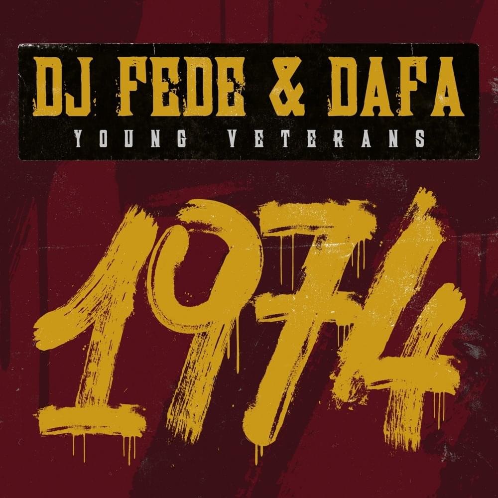 Cover dell'album 'Young Veterans 1974' di DJ Fede, Dafa