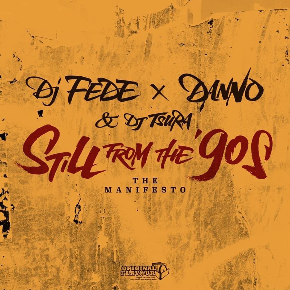 Cover della canzone 'Still From The ‘90s (The Manifesto)' di DJ Fede ft. DJ Tsura, Danno