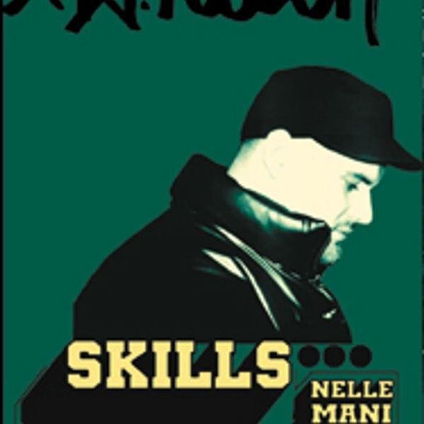 Cover dell'album 'Skills Nelle Mani' di DJ Fester Tarantino