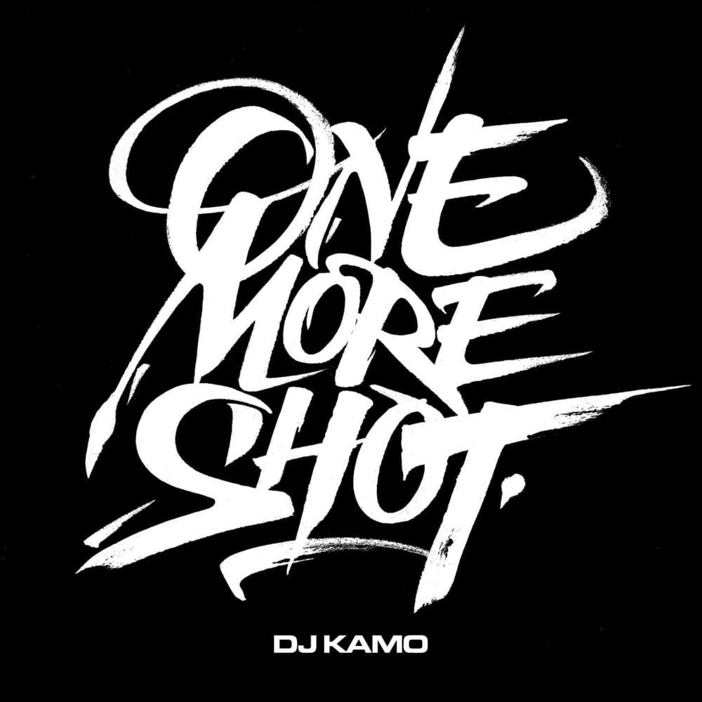 Cover dell'album 'One More Shot EP' di DJ Kamo