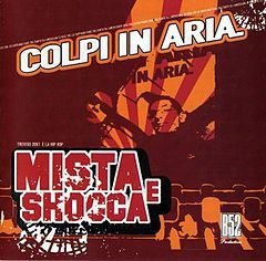 Cover dell'album 'Colpi In Aria' di DJ Shocca, Mistaman