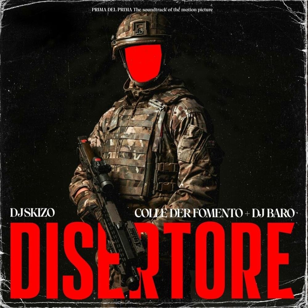 Cover della canzone 'Disertore' di DJ Skizo ft. Colle Der Fomento