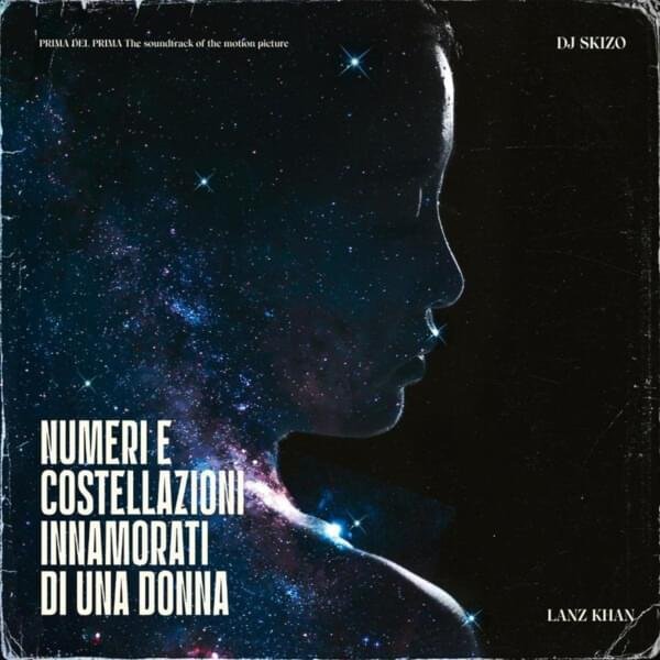 Cover della canzone 'Numeri e costellazioni innamorati di una donna' di DJ Skizo ft. DJ Bront, Lanz Khan