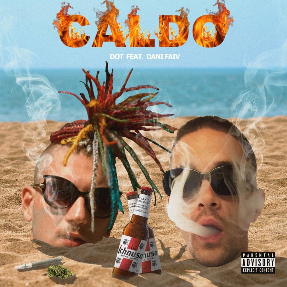 Cover della canzone 'Caldo' di Dot Valentino ft. Dani Faiv