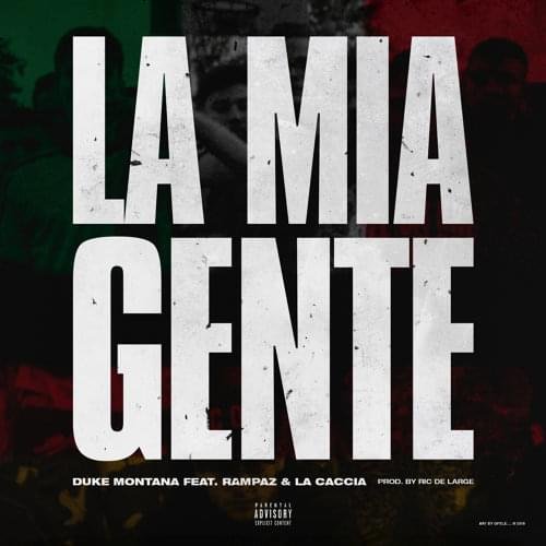 Cover della canzone 'La mia gente' di Duke Montana ft. La Caccia, Rampaz