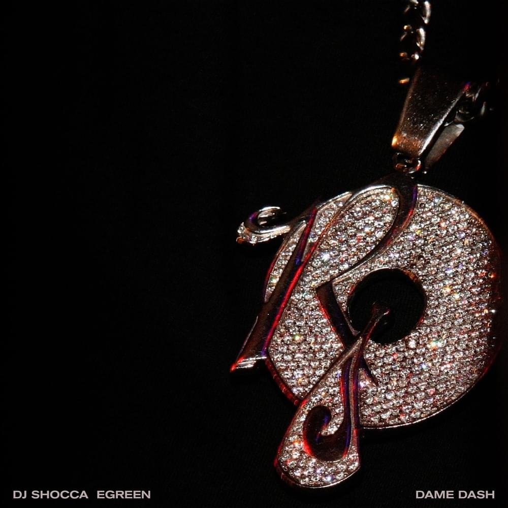 Cover della canzone 'Dame Dash' di Egreen