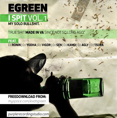 Cover dell'album 'I SPIT vol. 1 (My Solo Bullshit)' di Egreen