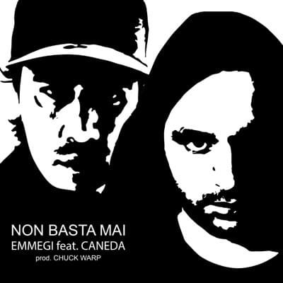 Cover della canzone 'Non basta mai' di Emmegi ft. Caneda