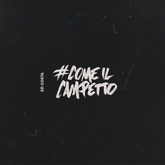 Cover della canzone '#COMEilCAMPETTO' di Er Costa