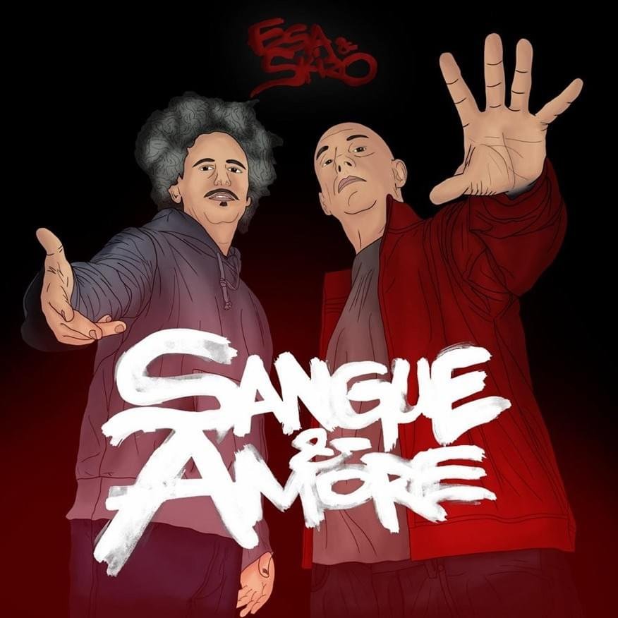 Cover dell'album 'Sangue & Amore' di Esa & DJ Skizo
