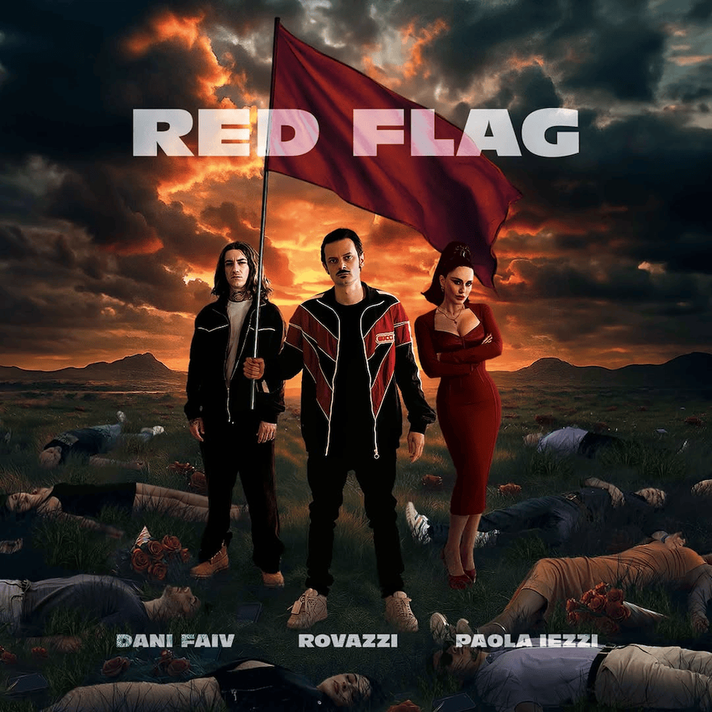 Cover della canzone 'RED FLAG' di Fabio Rovazzi ft. Dani Faiv, Paola Iezzi