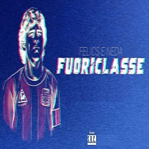 Cover della canzone 'Fuoriclasse' di Felics ft. Caneda