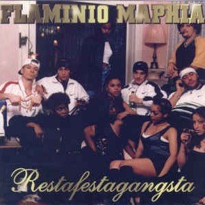 Cover dell'album 'Restafestagangsta' di Flaminio Maphia