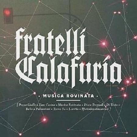 Cover dell'album 'Musica rovinata' di Fratelli Calafuria