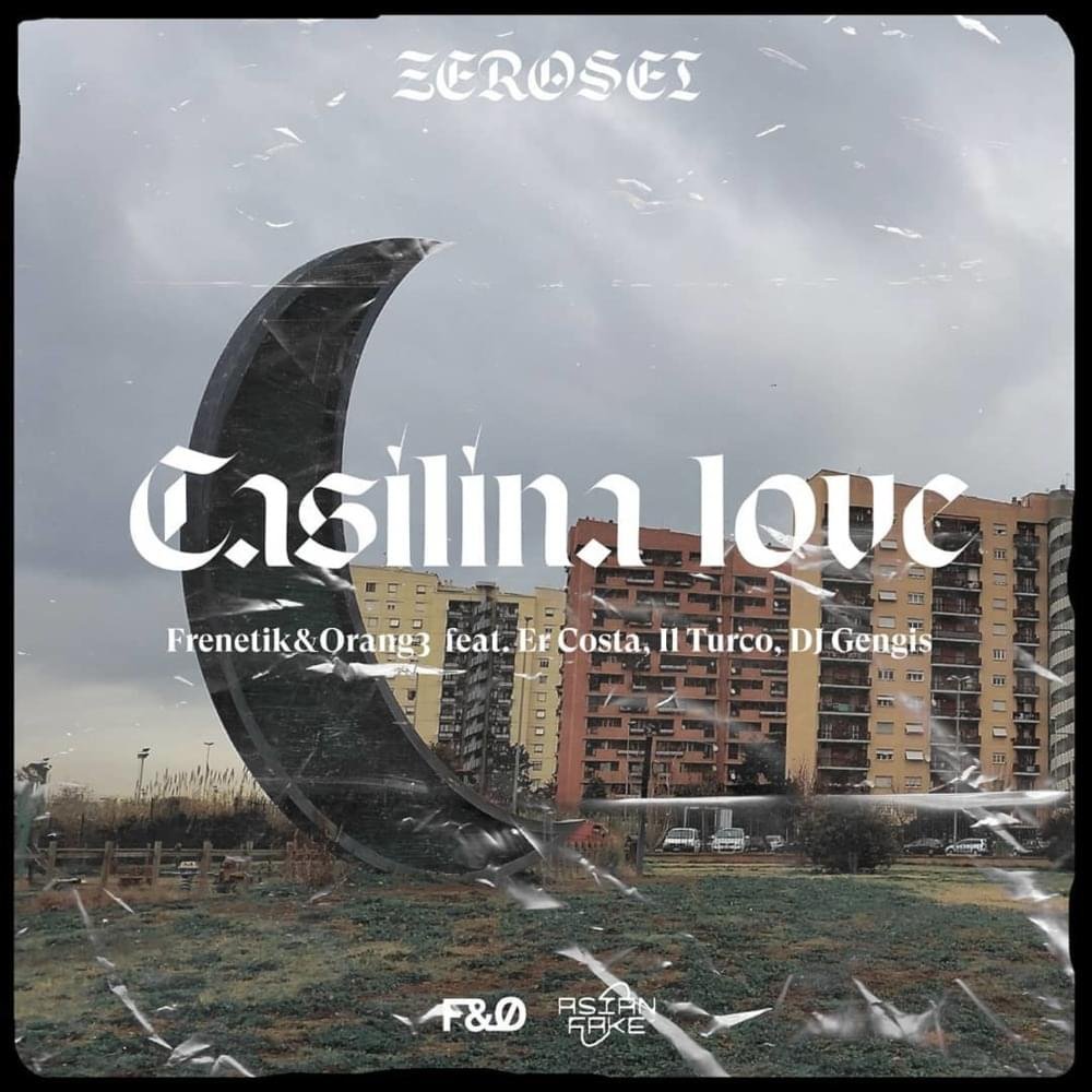 Cover della canzone 'Casillina Love' di ‎Frenetik&Orang3 ft. DJ Gengis, Er Costa, Il Turco