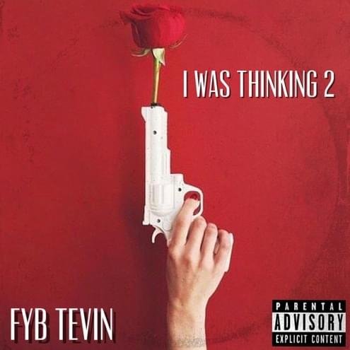 Cover dell'album 'I Was Thinking 2 (Deluxe Version)' di FYB Tevin