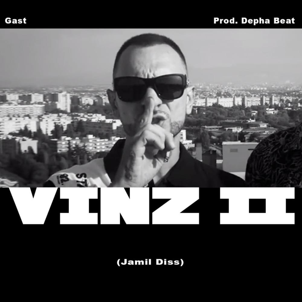 Cover della canzone 'Vinz II (Jamil Diss)' di Gast