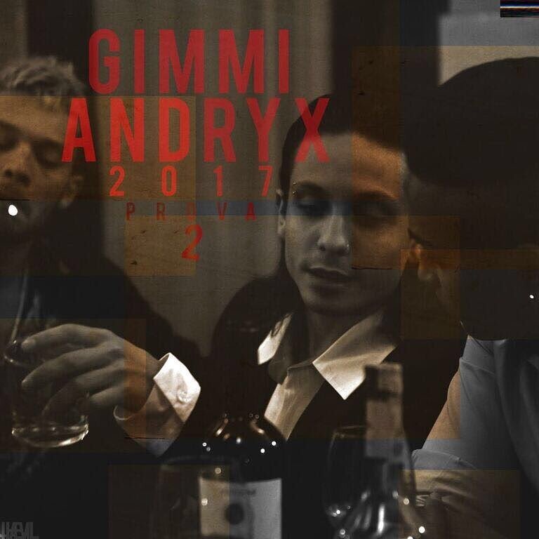 Cover della canzone 'Gimmi Andryx 2017 Prova 2' di Giaime