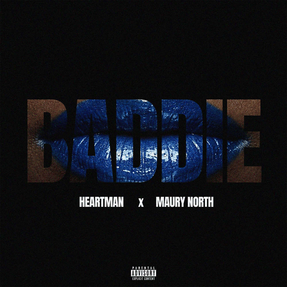Cover della canzone 'BADDIE' di Heartman ft. Maury North