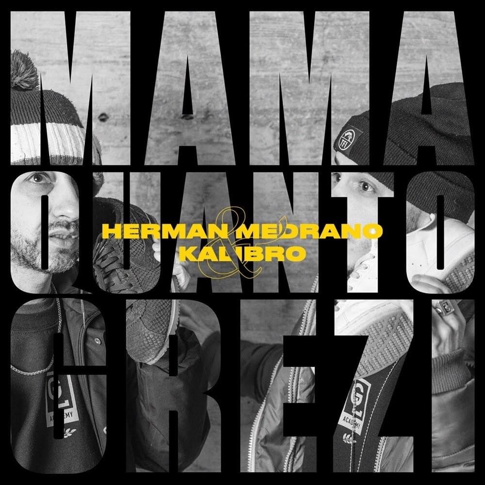 Cover dell'album 'Mama quanto grezi' di Herman Medrano & Kalibro