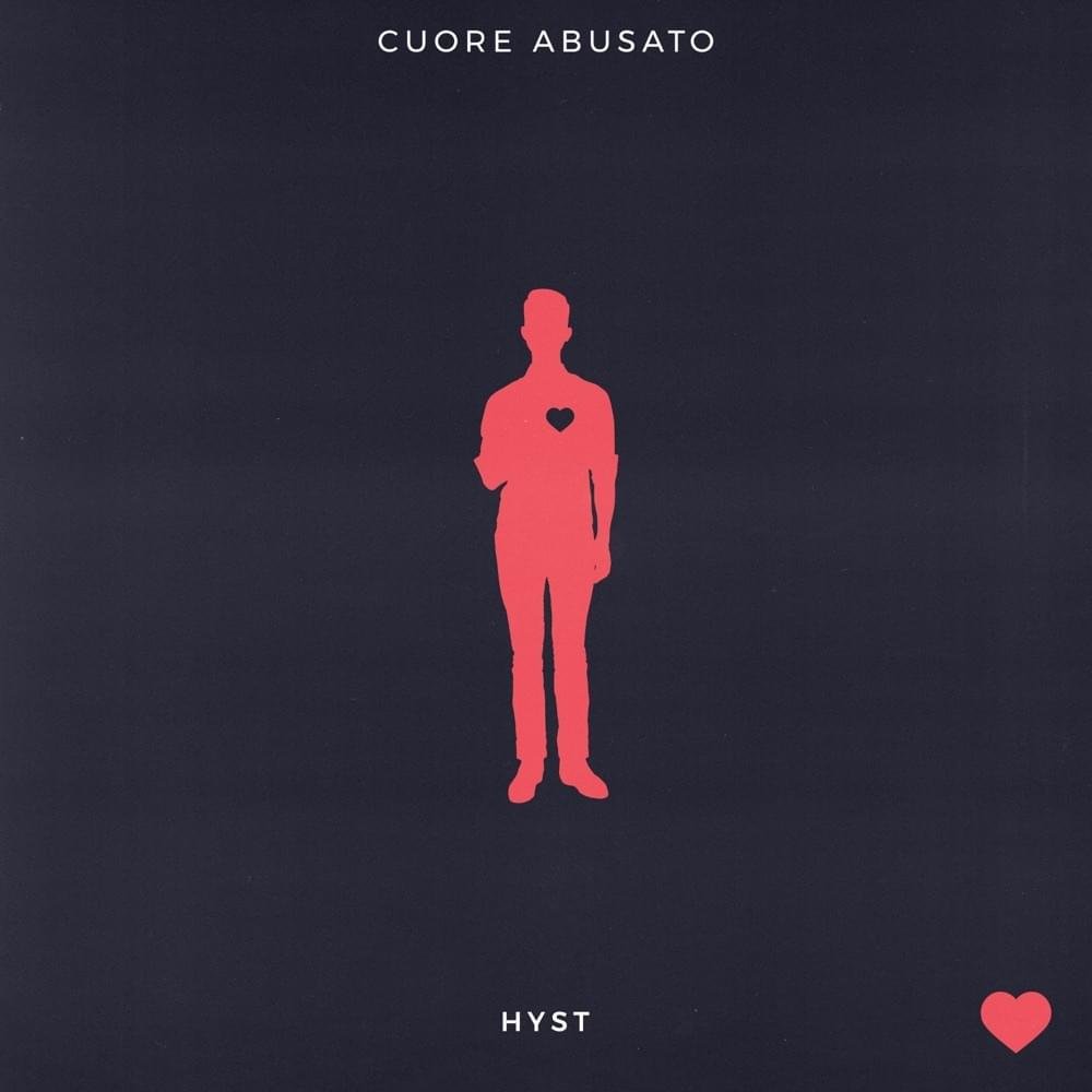 Cover della canzone 'Cuore abusato' di Hyst