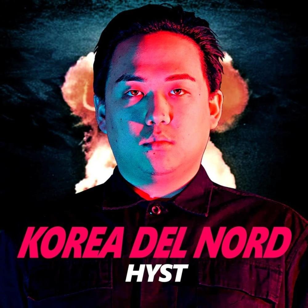 Cover della canzone 'Korea del Nord' di Hyst