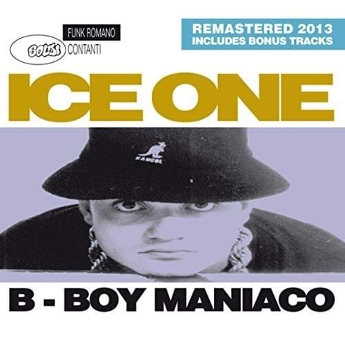 Cover dell'album 'B – Boy Maniaco (Remastered)' di Ice One