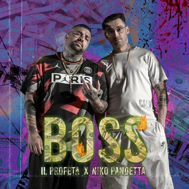 Cover della canzone 'Boss' di Il Profeta ft. Niko Pandetta