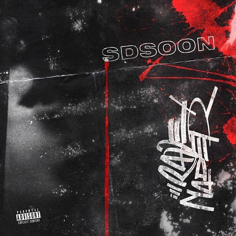 Cover dell'album '#SDSOON (Aspettando Sogni Di Strada)' di Ill Rave, Nader Shah