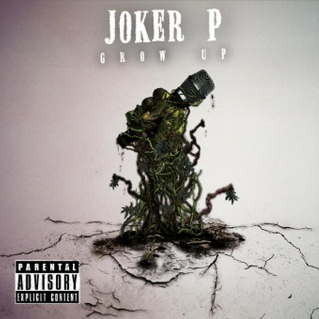 Cover dell'album 'Grow Up' di Joker-P