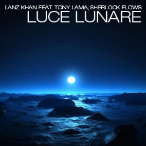 Cover della canzone 'Luce lunare' di Lanz Khan ft. Sherlock Flows, Toni Lama