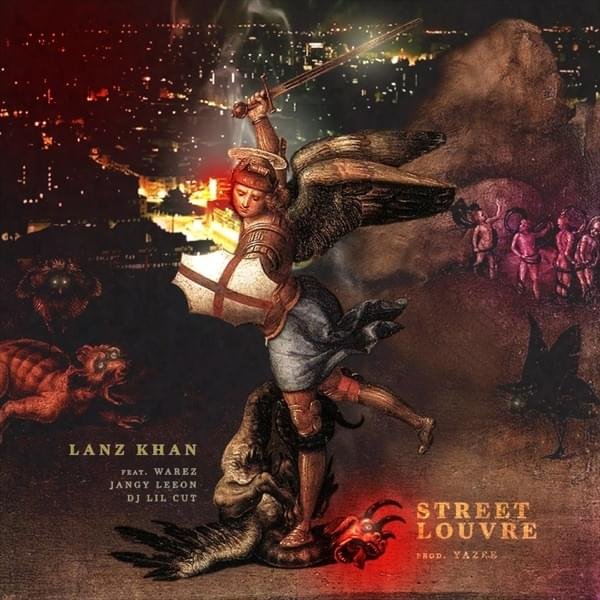 Cover della canzone 'Street Louvre' di Lanz Khan ft. DJ Lil Cut, Jangy Leeon, Warez