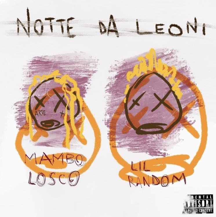 Cover della canzone 'Notte da leoni' di Lil Random ft. MamboLosco