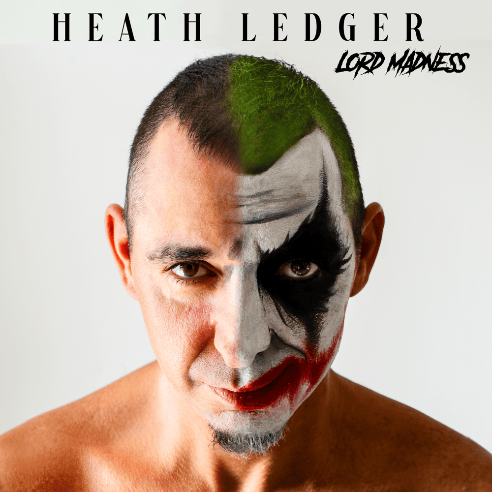 Cover dell'album 'Heath Ledger' di Lord Madness
