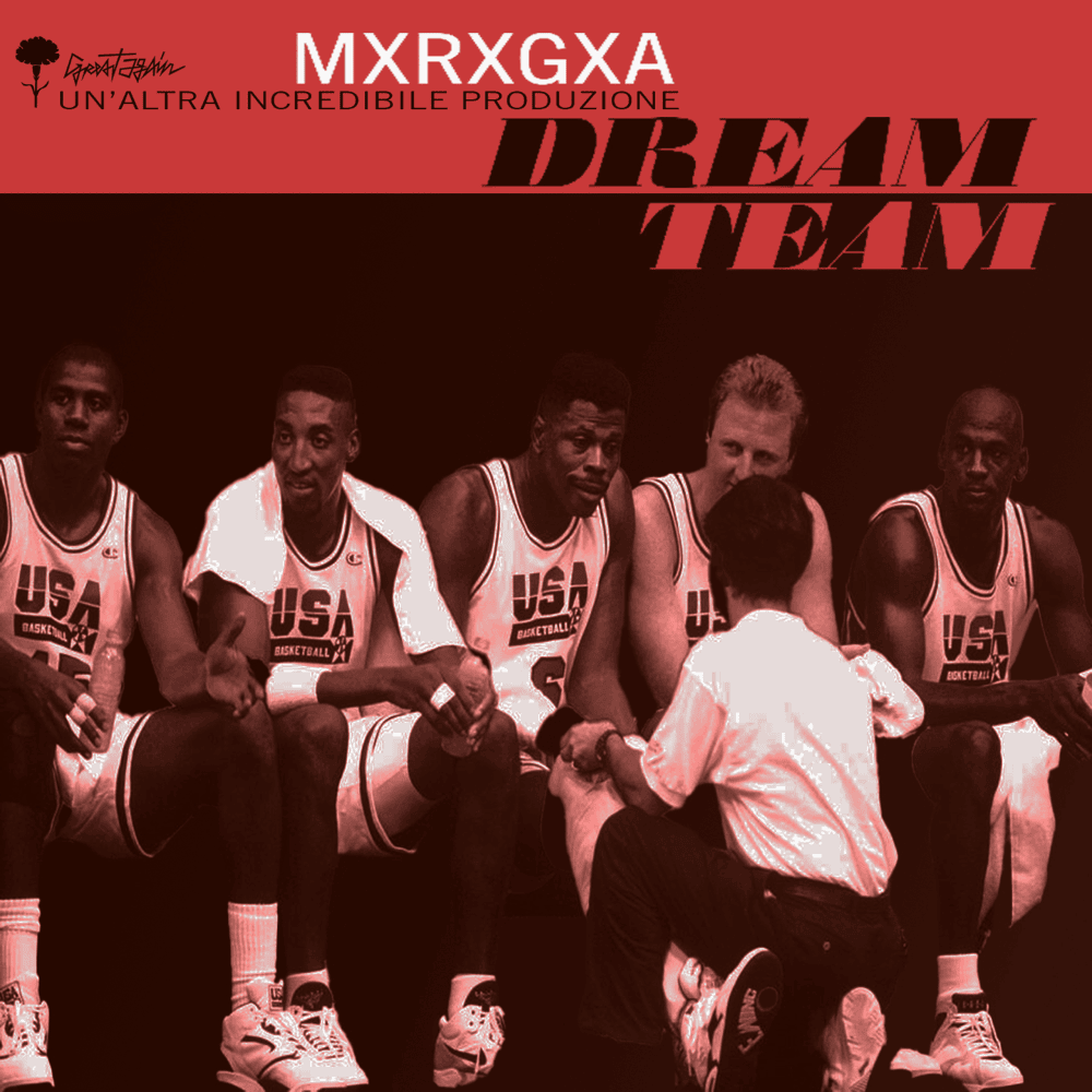 Cover dell'album 'DREAM TEAM (un’altra incredibile produzione)' di Make Rap Great Again