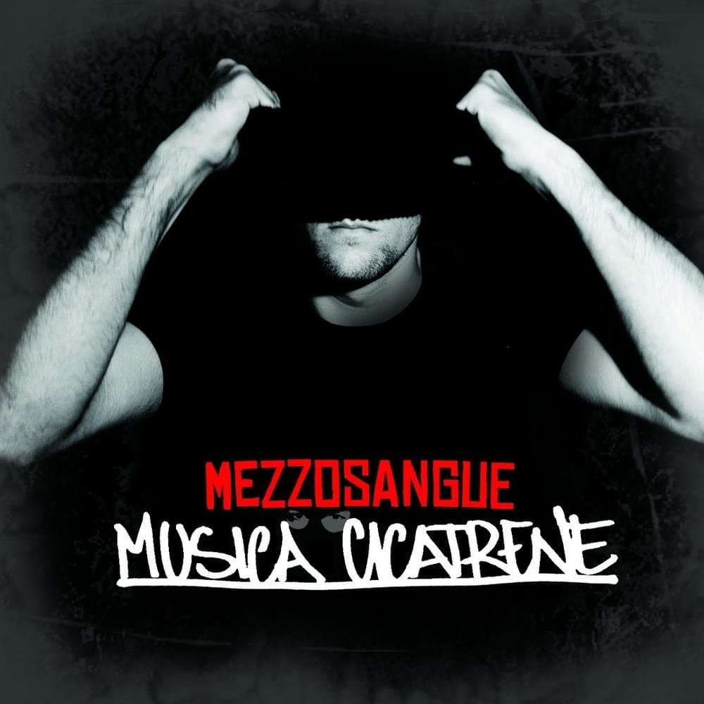 Cover dell'album 'Musica Cicatrene Mixtape' di MezzoSangue