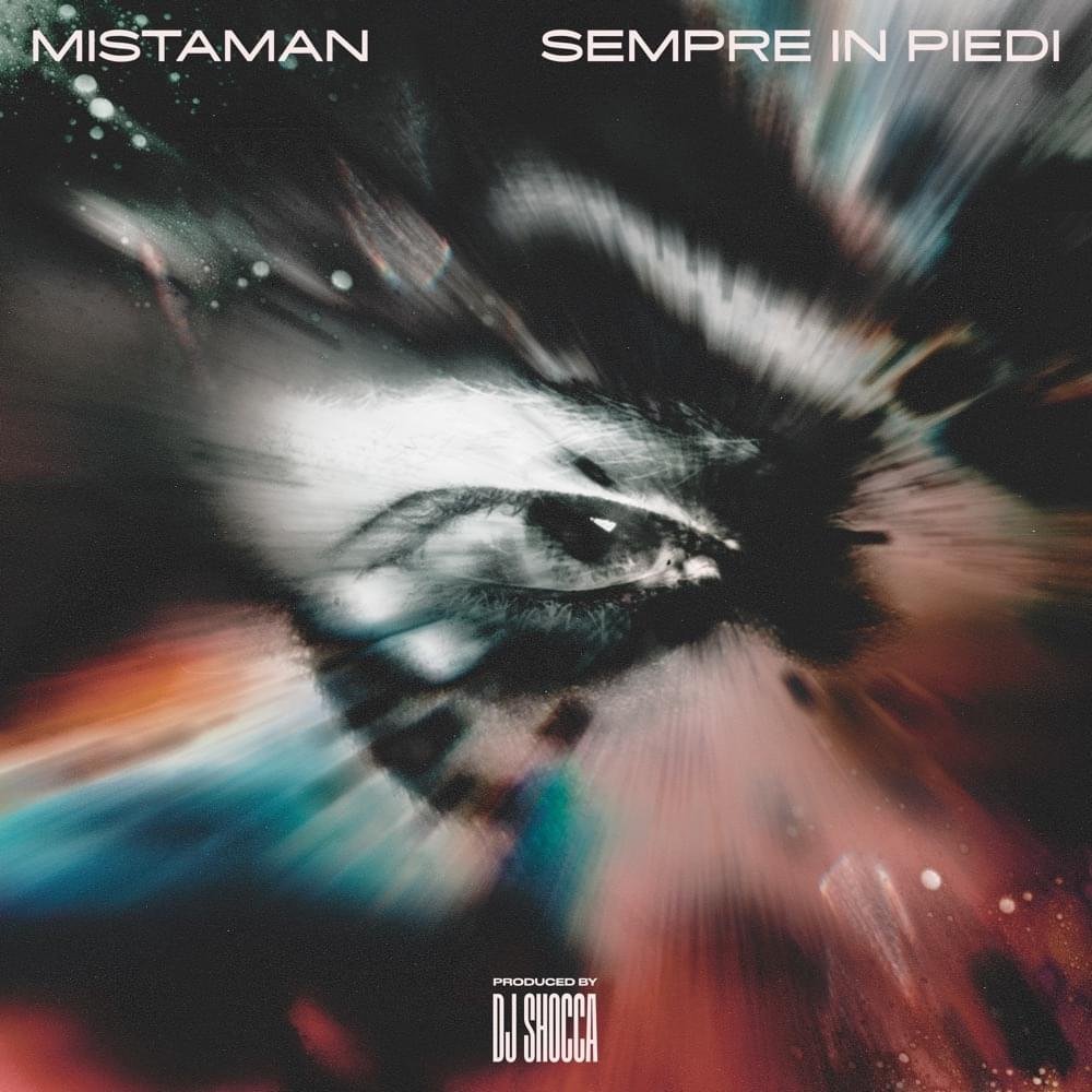 Cover della canzone 'Sempre In Piedi' di Mistaman ft. Ze In The Clouds
