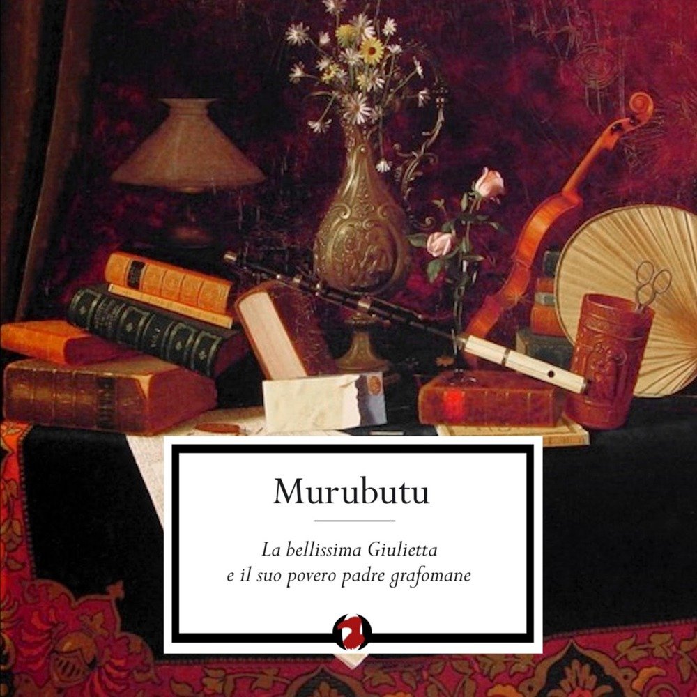 Cover dell'album 'La bellissima Giulietta e il suo povero padre grafomane' di Murubutu