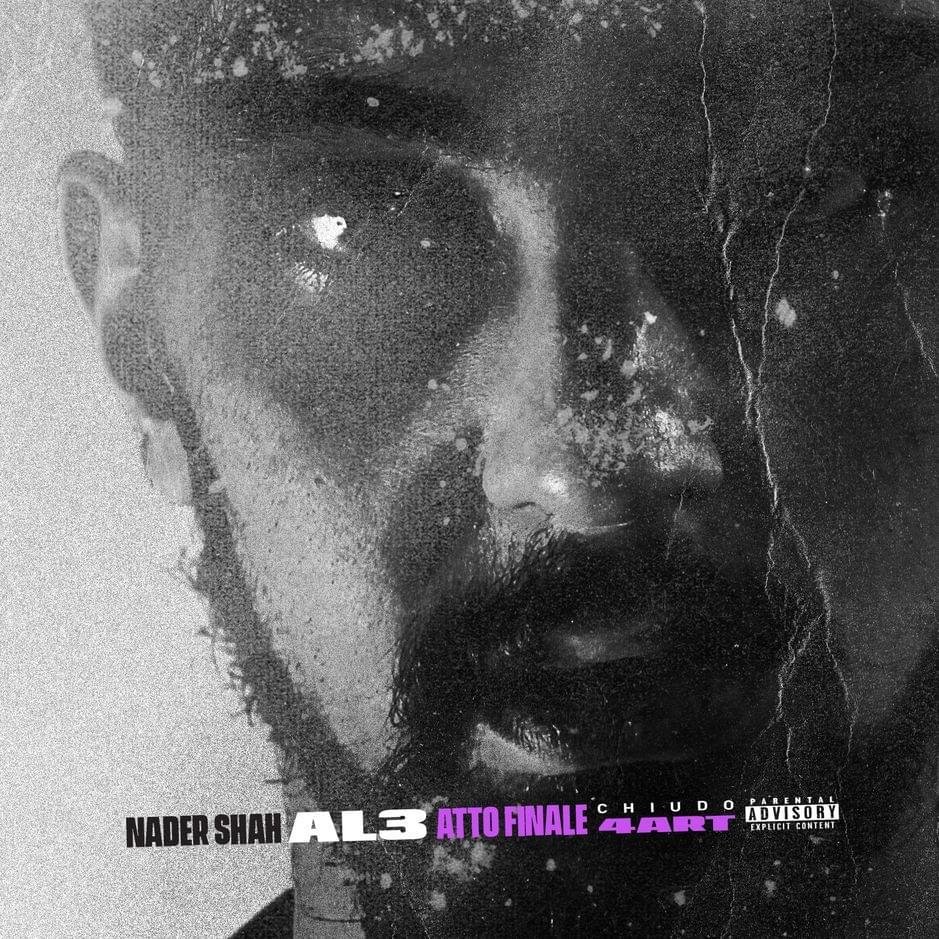 Cover dell'album 'AL3 / Atto finale / Chiudo / 4ART' di Nader Shah