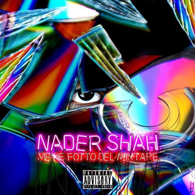 Cover dell'album 'Me ne fotto del Mixtape' di Nader Shah