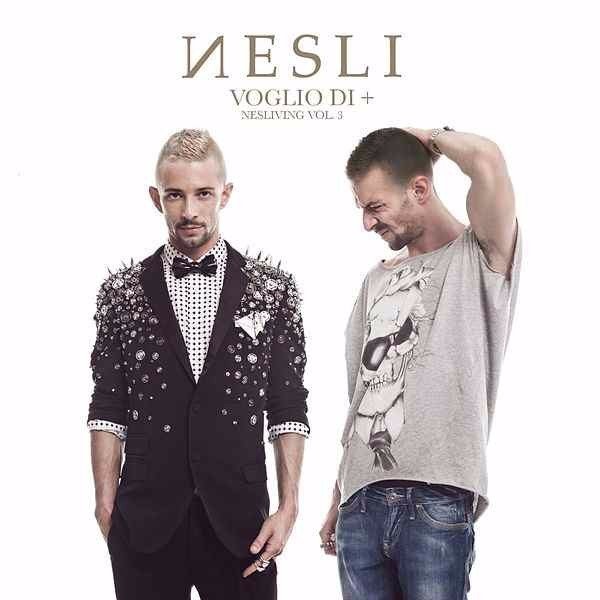 Cover dell'album 'Voglio di + – Nesliving Vol. 3' di Nesli